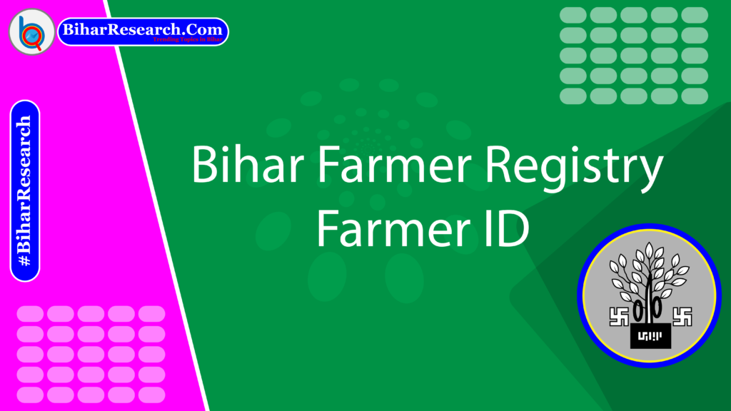 Bihar Farmer Registry | Farmer ID